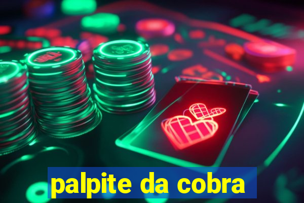 palpite da cobra