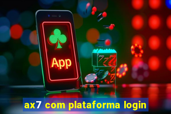 ax7 com plataforma login