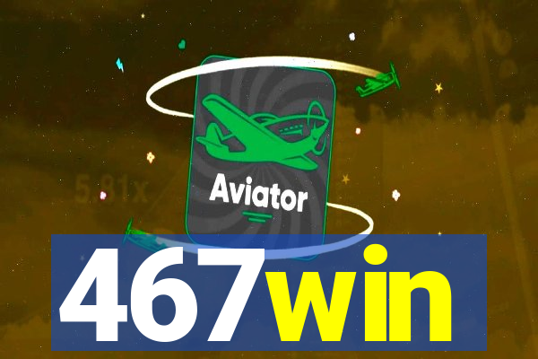 467win