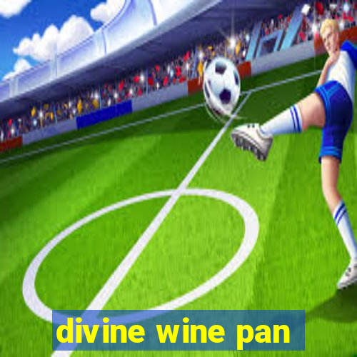 divine wine pan