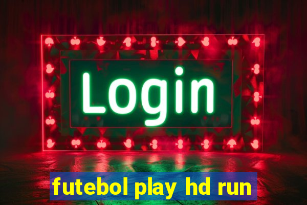 futebol play hd run