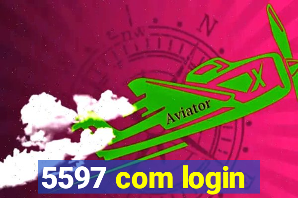 5597 com login