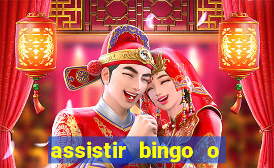 assistir bingo o rei das manhas filme completo dublado