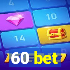 60 bet