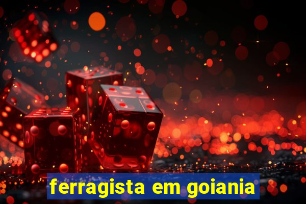 ferragista em goiania