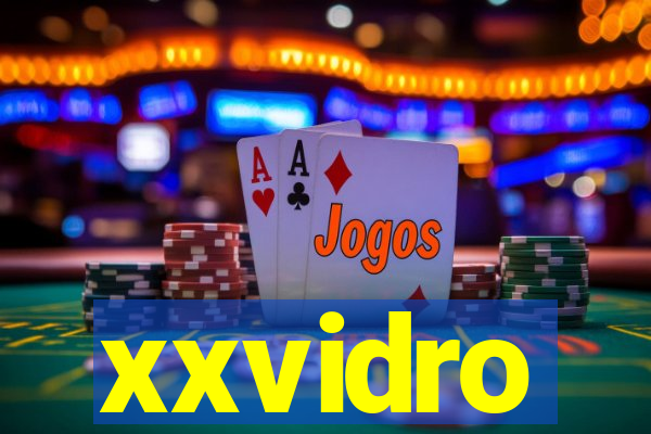 xxvidro