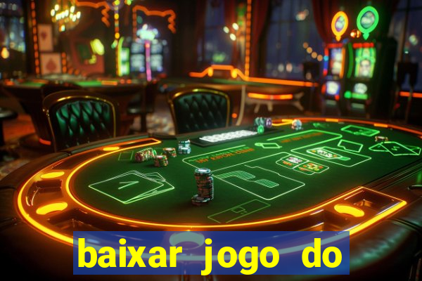 baixar jogo do tigrinho demo