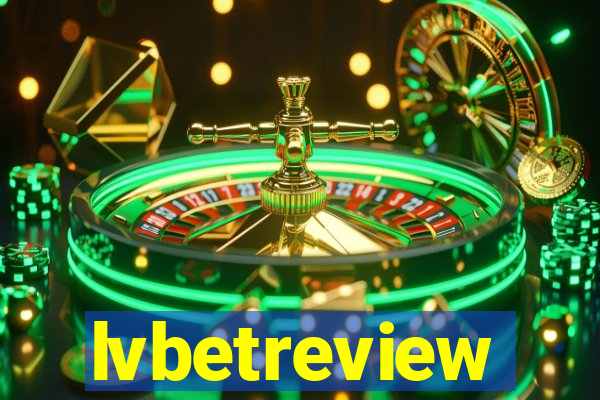 lvbetreview