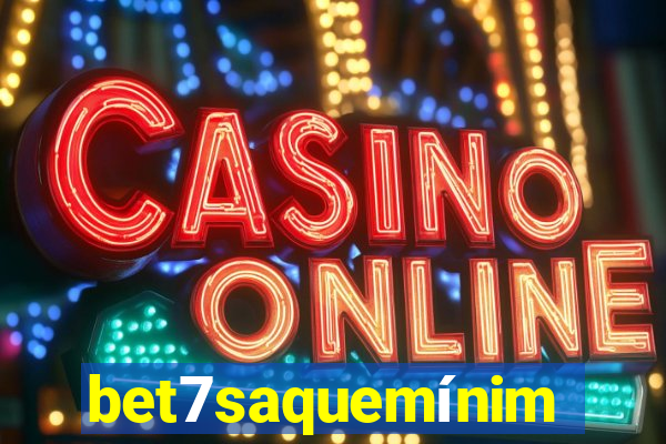 bet7saquemínimo