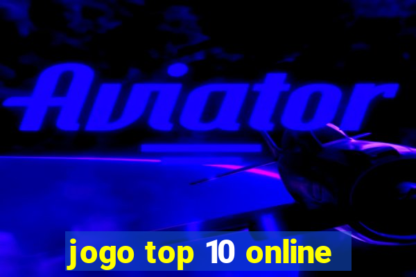 jogo top 10 online