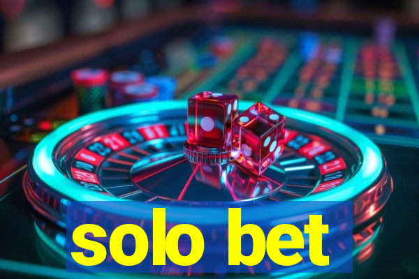 solo bet