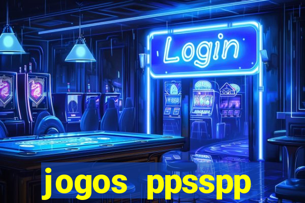 jogos ppsspp download android