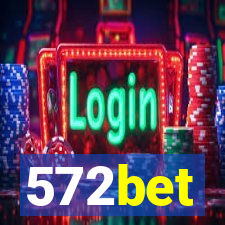 572bet