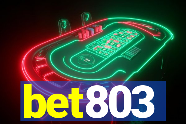 bet803