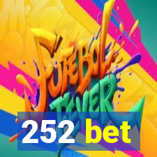 252 bet