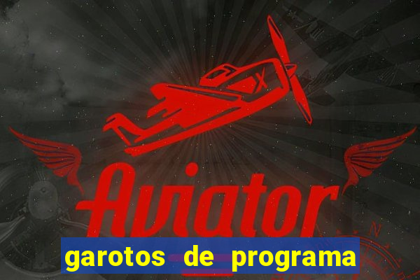 garotos de programa na zona leste