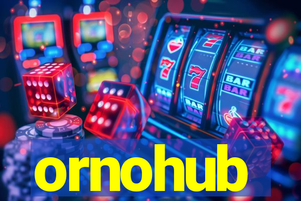 ornohub