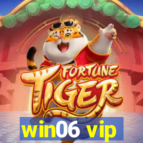 win06 vip