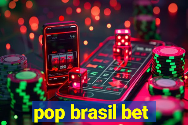 pop brasil bet