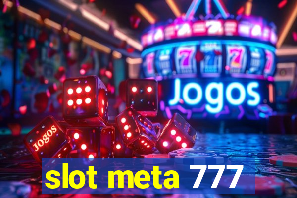 slot meta 777