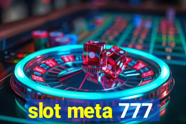 slot meta 777