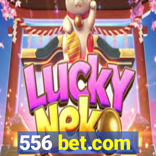 556 bet.com