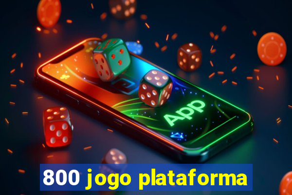 800 jogo plataforma