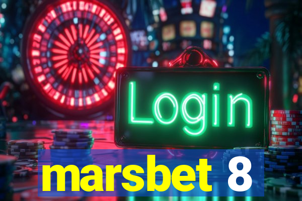 marsbet 8