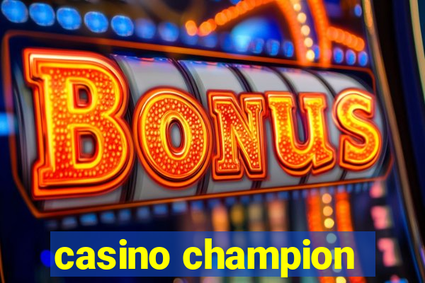 casino champion