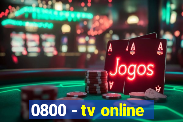 0800 - tv online