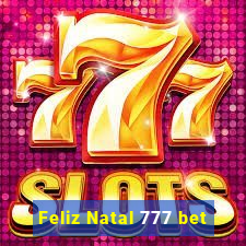 Feliz Natal 777 bet