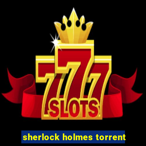 sherlock holmes torrent