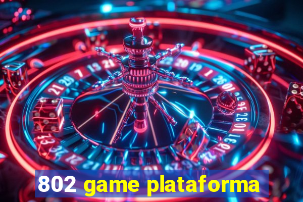 802 game plataforma