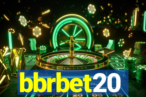 bbrbet20