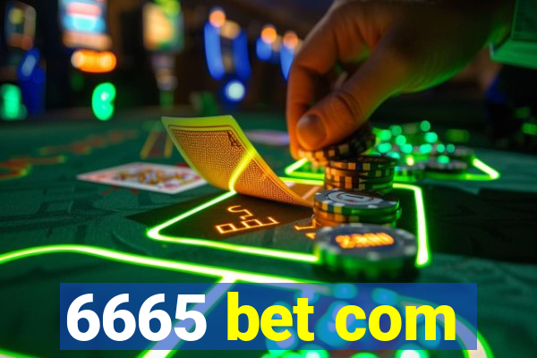 6665 bet com