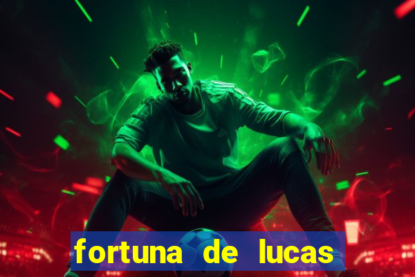 fortuna de lucas lima cantor