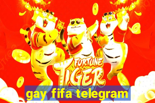 gay fifa telegram