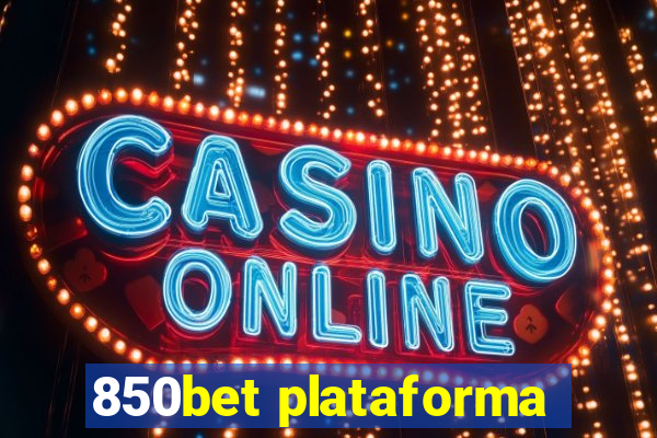 850bet plataforma