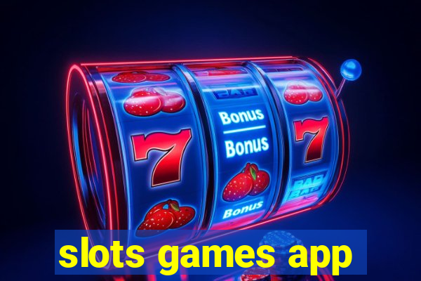 slots games app