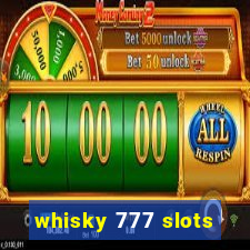 whisky 777 slots