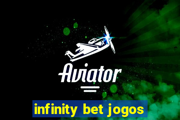 infinity bet jogos