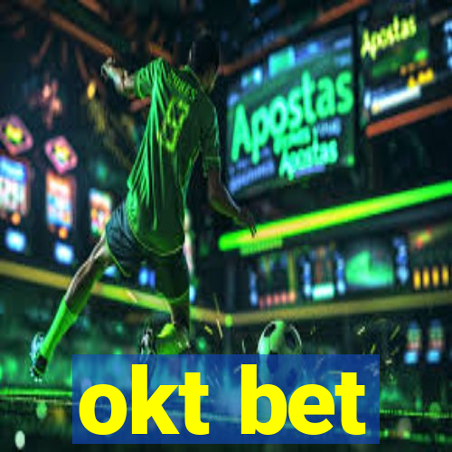 okt bet