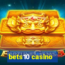 bets10 casino