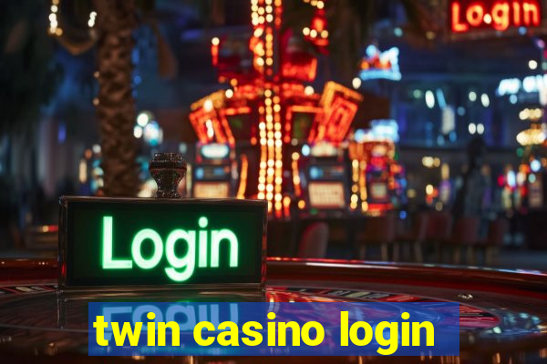 twin casino login