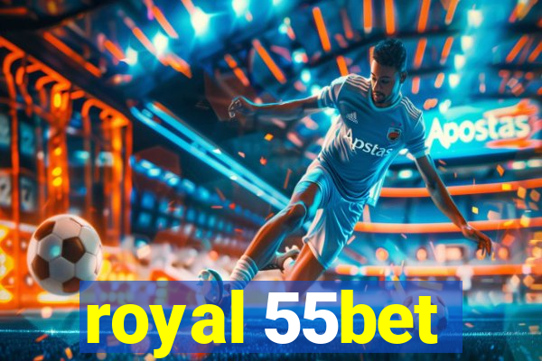 royal 55bet