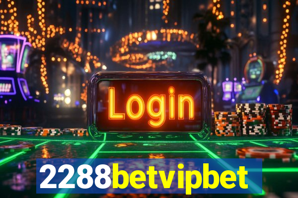 2288betvipbet