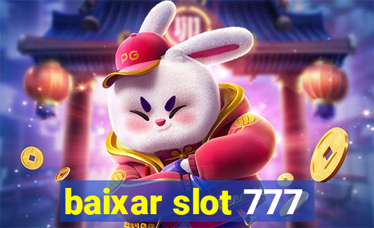 baixar slot 777