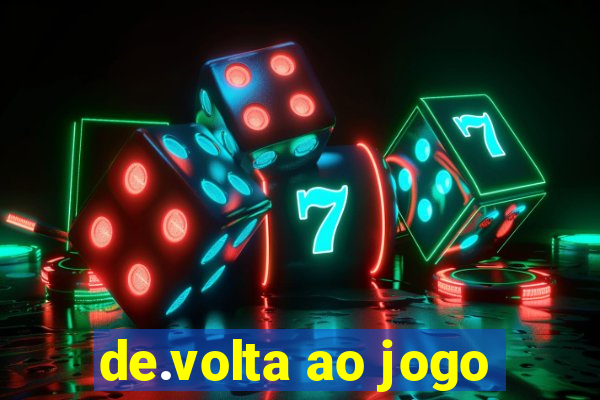 de.volta ao jogo