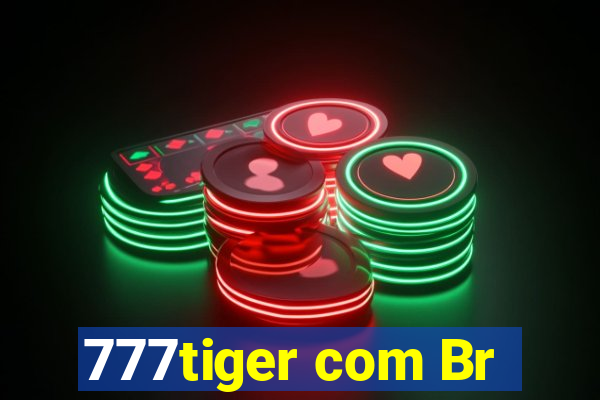 777tiger com Br