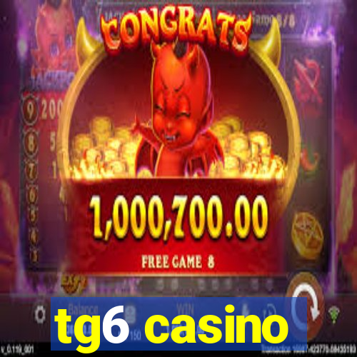 tg6 casino